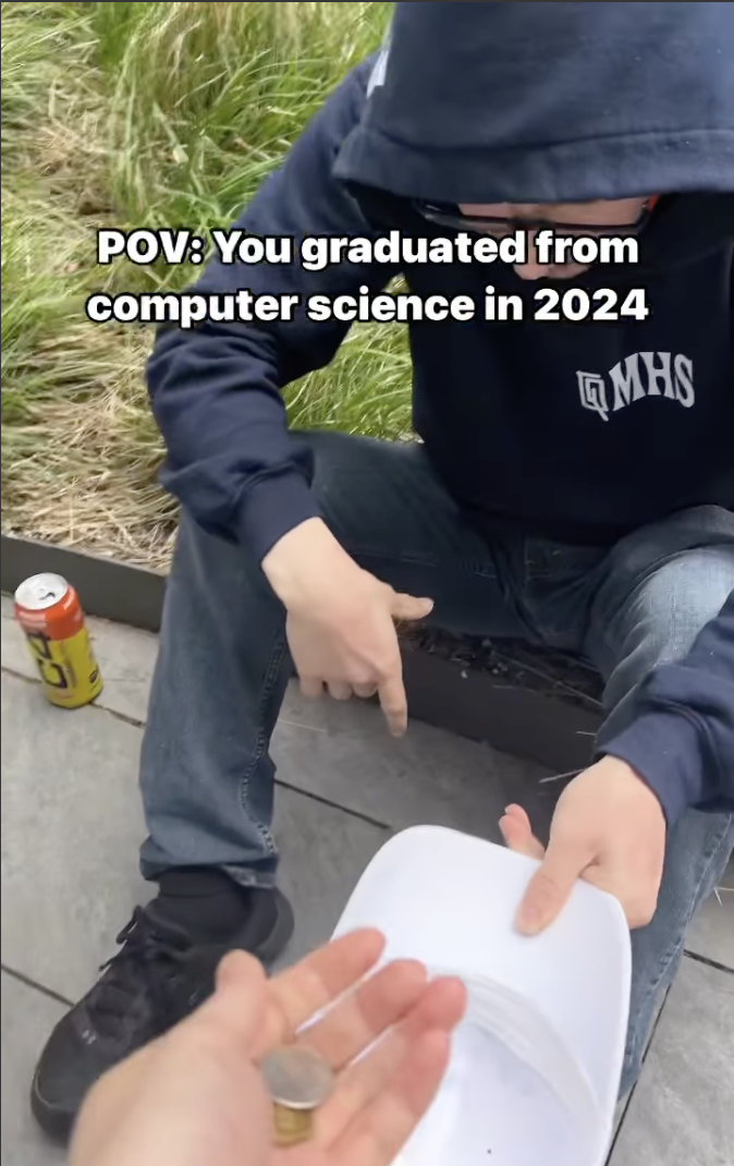 POV: You graduated from computer science in 2024